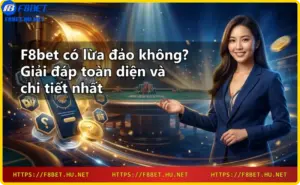 Giới thiệu F8bet – Nhà cái trực tuyến uy tín với giao diện hiện đại và bảo mật