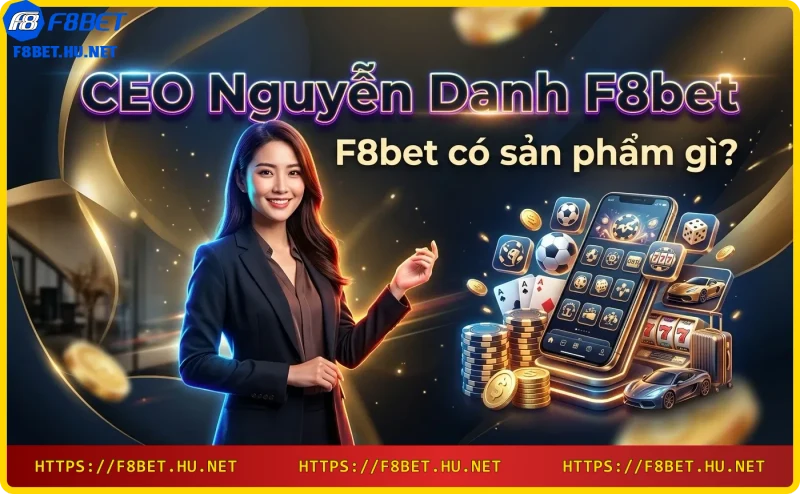 Sản phẩm F8bet cá cược thể thao casino slot xổ số